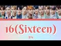 JO1 &#39;16(Sixteen)&#39; LYRICS [JPN/ROM/IDN]