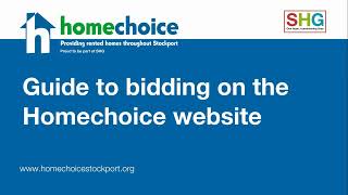 Guide to bidding on the Homechoice website