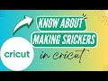 Everything You Need to Know About Making Stickers in Cricut - 2026