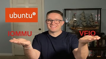 Setting Up IOMMU and VFIO on an Ubuntu-based Distribution | Linux Virtualization