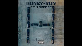 if takeoff was on honey bun with quavo