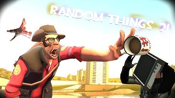 Random things 2! | Gmod and sfm Animation