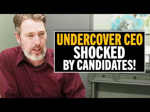 Undercover CEO Shocked by Terrible Job Candidates