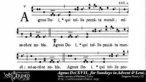 Agnus Dei XVII from Mass XVII, Gregorian Chant