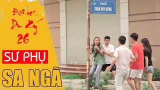 Phim Hài Mới Nhất 2020 | SƯ PHỤ SA NGÃ | Đại Học Du Ký - Phần 26 | Phim Ngắn Hài Hước Gãy TV