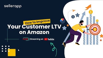 Customer Lifetime Value : 10 Proven Tactics to Increase Amazon Business Growth