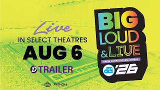 DCI 2026: Big, Loud & Live Trailer
