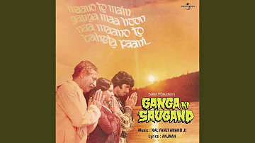 Maano To Main Ganga Maa Hoon (Part - II) (Ganga Ki Saugand / Soundtrack Version)