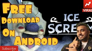 How to download ice scream game in android for free|Techno Gamerz ne game screenshot 3