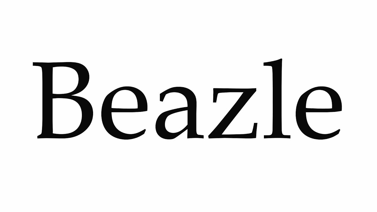 How to Pronounce Beazle