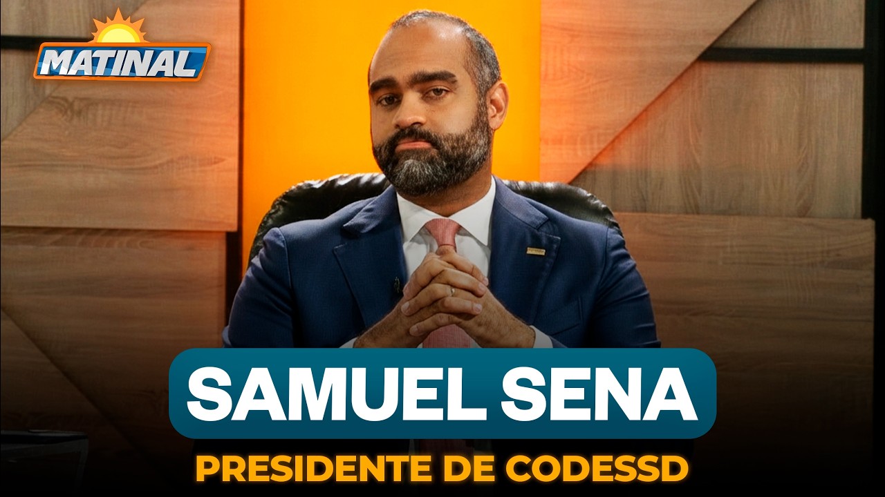 Samuel Sena, Presidente de CODESSD | Matinal
