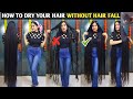 How to dry your hair without hair fall   must watch  long hair indianglamour07
