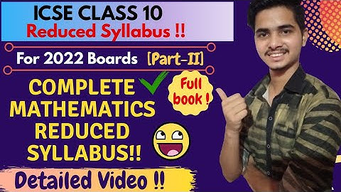 ICSE 2022 Reduced Syllabus for Mathematics Class 10 | Part 2 |