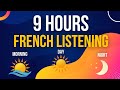 9 HOURS OF FRENCH LISTENING PRACTICE ||| Learn and Practice FRENCH From Morning to Night