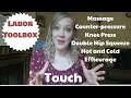 Touch for Pain Management in Labor: Massage, Counter-pressure and More!