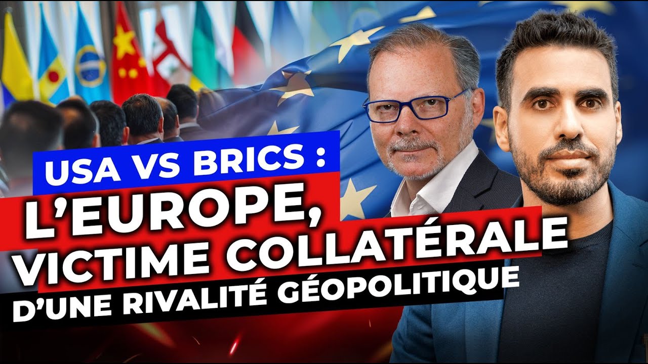 USA vs BRICS : l’Europe, victime collatérale ! Idriss Aberkane / Philippe Béchade
