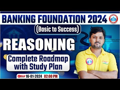 Banking Foundation 2024 | How to Prepare Reasoning, Complete Roadmap with Study Plan By Rohit Sir