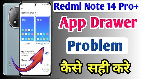 App Drawer problem kaise sahi kare Redmi Note 14 Pro+ 5g/ app drawer setting/ app drawer