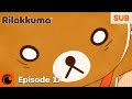 RILAKKUMA Episode 17 SUB