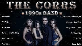 The Corrs Top Songs Mix What Can I Do, Summer Sunshine, Angel
