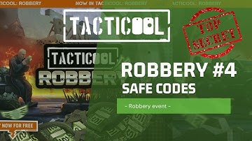 Tacticool: Robbery #4 Support codes