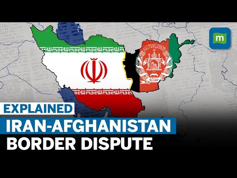 Iran-Afghanistan: A Deep-Dive Into The Helmand River Dispute | Explained