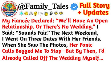 My Fiancée Declared: “We’ll Have An Open Relationship. Or There’s No Wedding.” //Reddit Stories