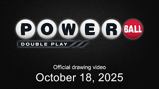 Powerball Double Play drawing for October 18, 2025 Powerball Double Play Drawing For June 18 2025
