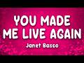 You Made Me Live Again Janet Basco