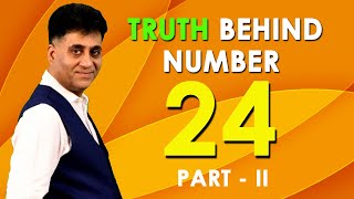 Numerology I Truth behind Number 24 Part 2 I नंबर 24 - शुभ य अशुभ? I Numerologist Arviend Sud