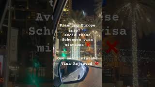 Europe visa rejected?? Read the discription to avoid rejection #schengen #travel #visa #viral