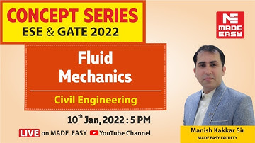 Fluid Mechanics | FM | For GATE & UPSC ESE | Civil Engineering | By Manish Kakkar Sir | MADE EASY