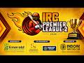 IRC Premier League 2 Auction Live 🔴 | Build Your Dream Team | Indore 2026