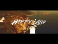 Happy Lane Official Music Video