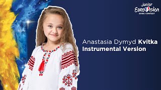 Anastasia Dymyd - Kvitka / Анастасія Димид – Квітка (JESC 2023 - Ukraine) - Instrumental Version
