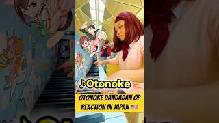 Dandadan op public reaction in Japan #otonoke #dandadanopening #dandadan
