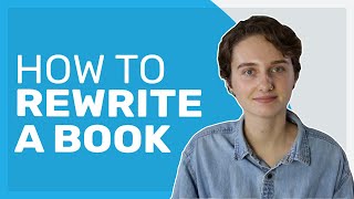 When should you rewrite a book? | Editing Tips