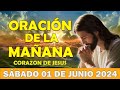 🙏Oración de la Mañana del día Sábado 01 de Junio 2024 - Que la paz esté siempre contigo