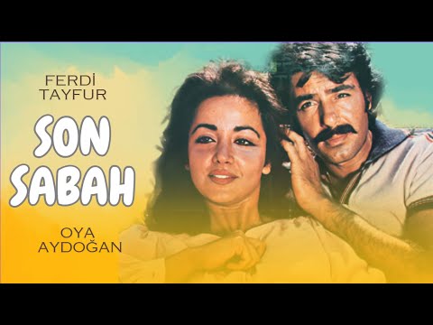 Son Sabah Türk Filmi | Ferdi Tayfur