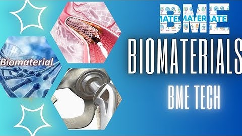 Biomaterials: The Building Blocks of Biomedical Engineering