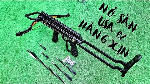 NỎ SĂN USA 02 SỬ DỤNG BI SẮT VÀ MŨI TÊN ĐỘ CHUẨN HƠN 50 MÉT