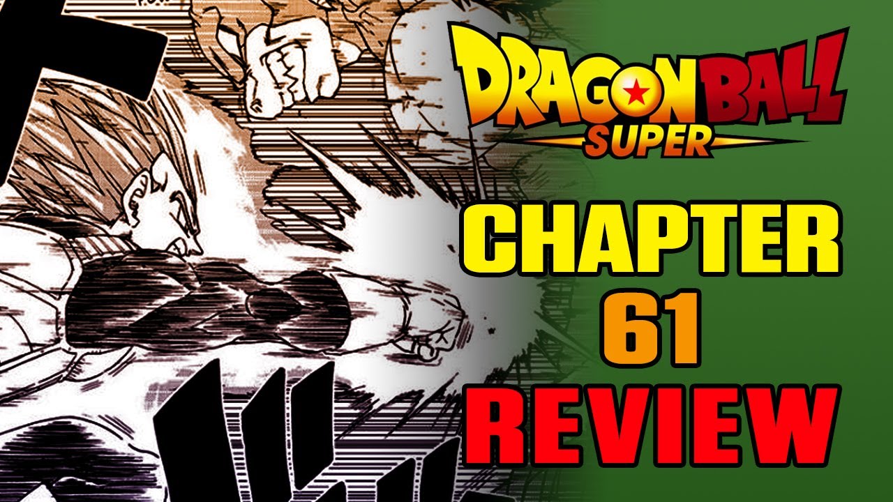 Vegeta Reborn! Dragon Ball Super Manga Chapter 61 Review - Youtube