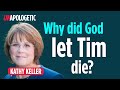 Kathy keller why does god allow suffering  unapologetic 33
