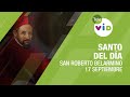 17 de Septiembre día de San Roberto Belarmino, Santo del día - Tele VID