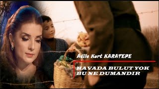 Adile Kurt Karatepe ⊰❀⊱ Havada Bulut Yok Bu Ne Dumandir ⊰❀⊱ (Yemen Ağıtı)