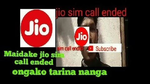 Maidake Jio sim call ended ongako tarina nanga.