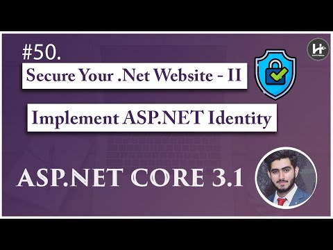#50. Implementing ASP.NET Identity: A Step-by-Step Guide 💻| Secure your asp.net web application