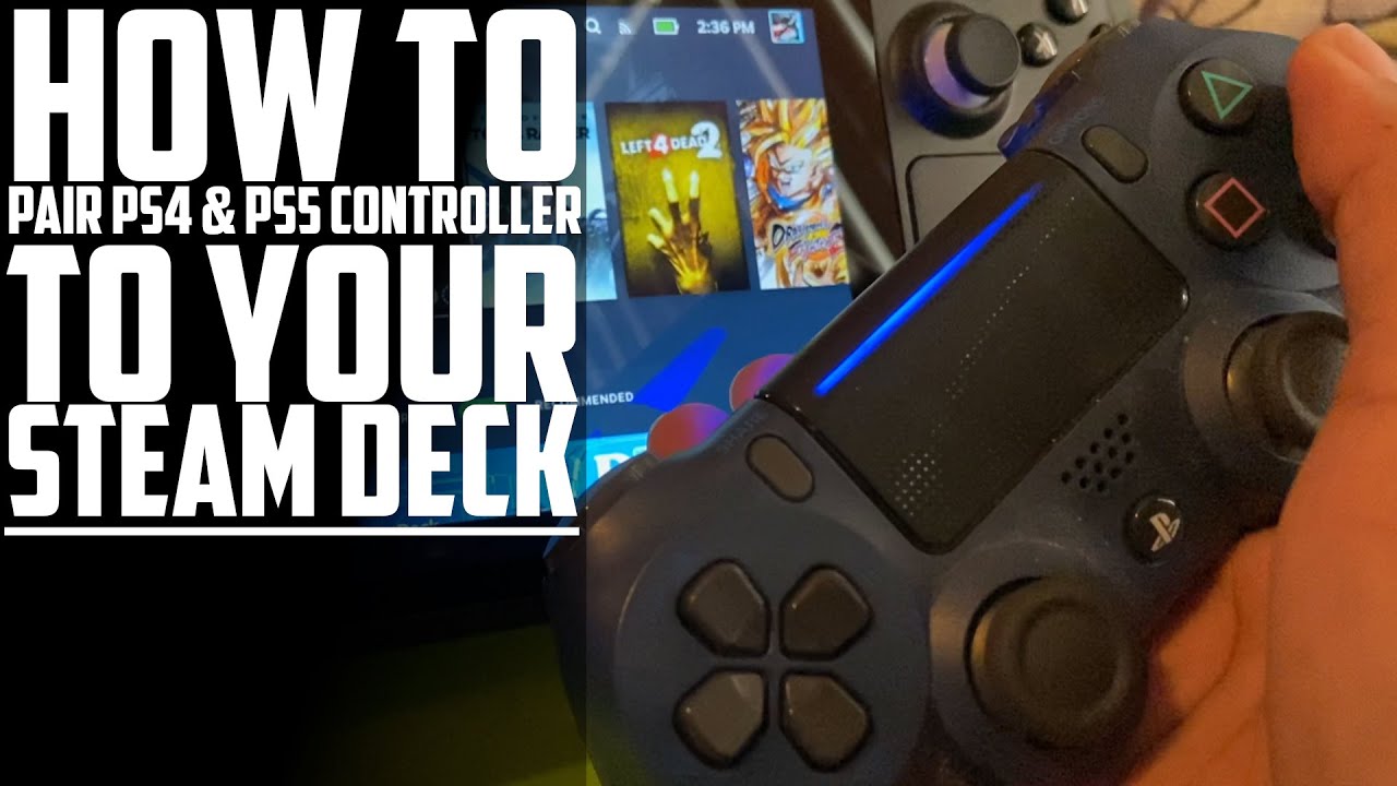 HOW TO CONNECT PS4 & PS5 CONTROLLER TO STEAM DECK - YouTube
