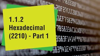 1.1.2 Hexadecimal (Part 1)