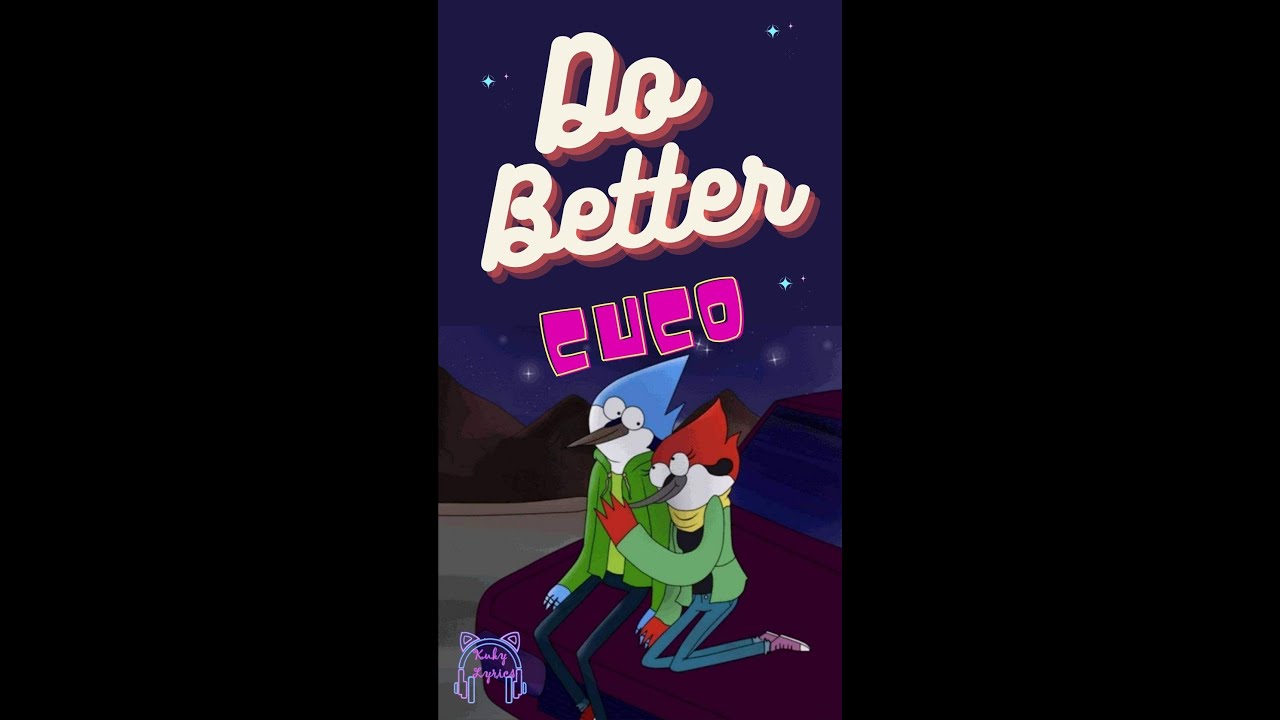 Do Better CUCO // Lyrics Sub Español YouTube